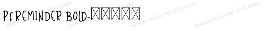 PFReminder Bold字体转换
